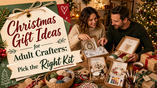 Christmas Gift Ideas for Adult Crafters: Pick the Right Kit