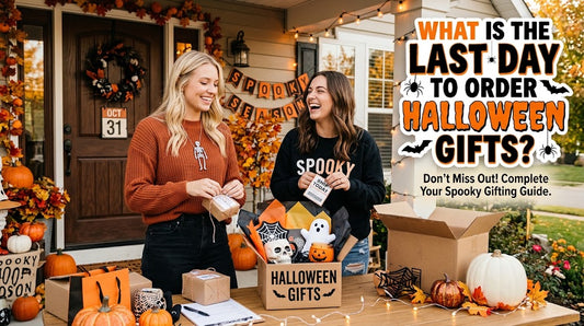 What Is the Last Day to Order Halloween Gifts?