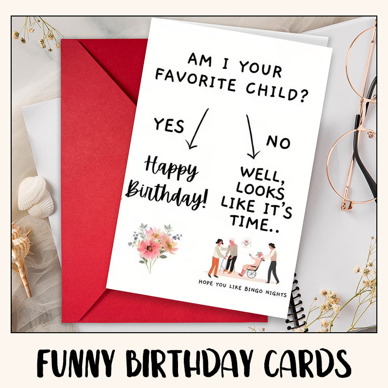 Funny Favorite Child Birthday & Mother's Day Greeting Card