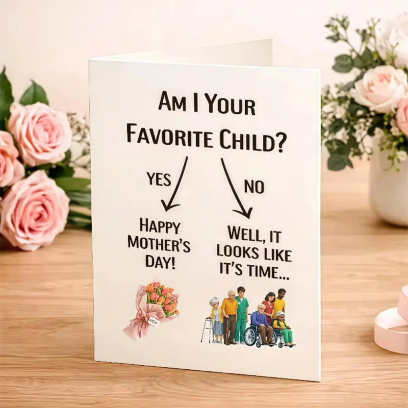 Funny Favorite Child Birthday & Mother's Day Greeting Card