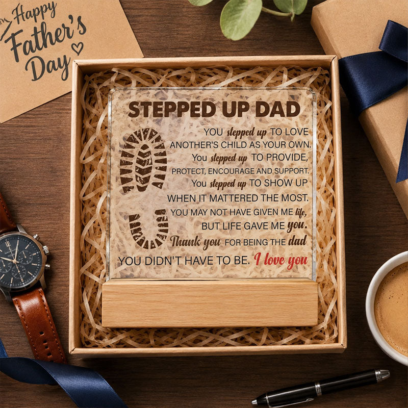 "Stepped Up Dad" Acrylic Desktop Plaque with Wood Stand