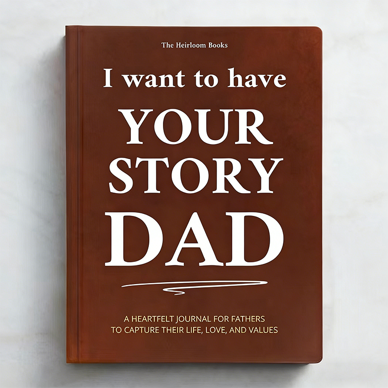 "I Want to Have Your Story" Family Legacy Guided Journal
