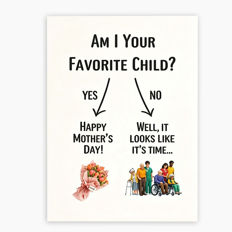 Funny Favorite Child Birthday & Mother's Day Greeting Card