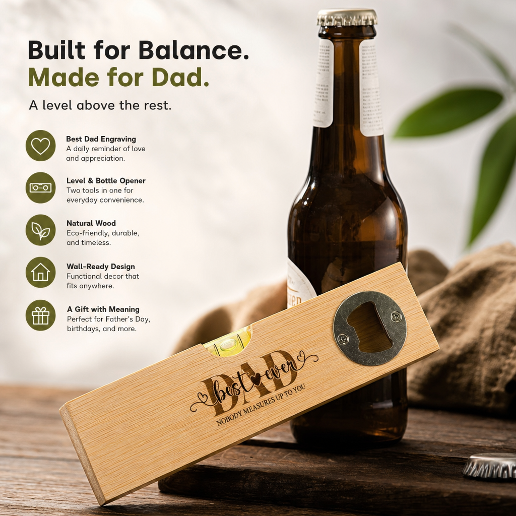 Bamboo Wooden Level Bottle Opener - Gift for Dad